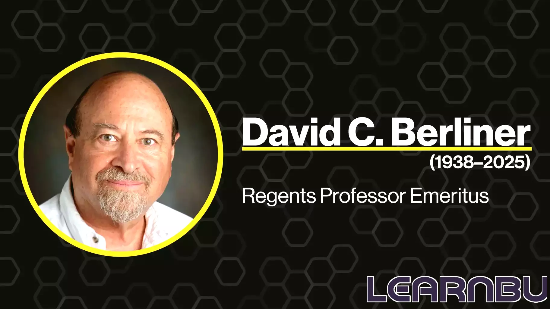 Celebrating the Legacy of David C. Berliner: A Champion of Education